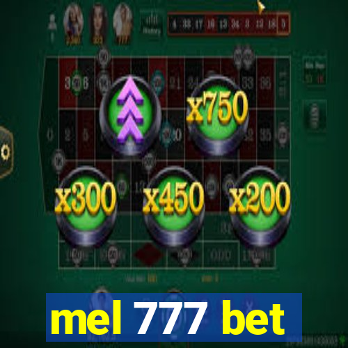 mel 777 bet